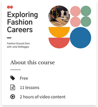 Load image into Gallery viewer, Exploring Fashion Careers - online mini-course