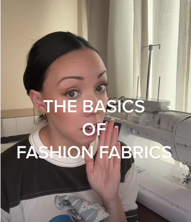 "I've been sewing my whole life but I really don't know a lot about fabrics"