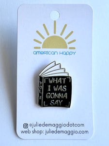 Hindsight Pin